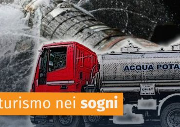 Fare turismo senz'<b>acqua</b>? Una presa in giro. Carenza idrica: colpa di tutti... nessuno escluso