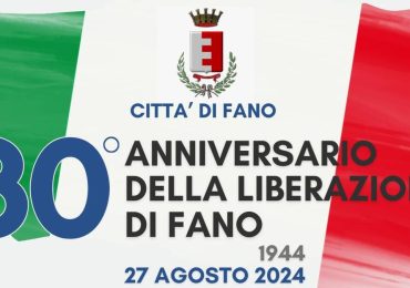 80° Anniversario della Liberazione di Fano (1944-2024)