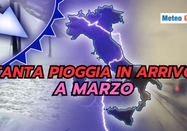 Marzo allagato, rischiamo un meteo piovosissimo - METEO GIORNALE